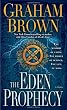 The Eden Prophecy: A Thriller