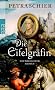 Die Eifelgr�fin: Historischer Roman
