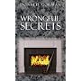 Wrongful Secrets by Donald Gorman