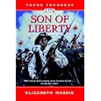 1776: Son of Liberty: A Novel of the American Revolution (Young Founders) by Elizabeth Massie