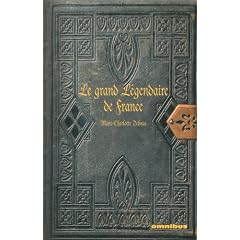 Le grand L�gendaire de France Coffret en 3 volumes : F�es et lutins ; Fant�mes et revenants ; D�mons et sorci�rs