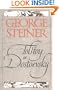 Tolstoy or Dostoevsky: An Essay in the Old Criticism, Second Edition