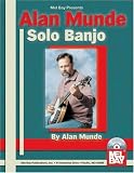 Alan Munde Solo Banjo (Mel Bay Presents)