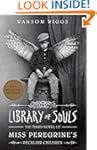 library of souls the third novel of