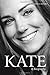 Kate: A Biography