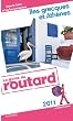 Guide du Routard �les grecques et Ath�nes (sans la Cr�te et �les ioniennes) 2011