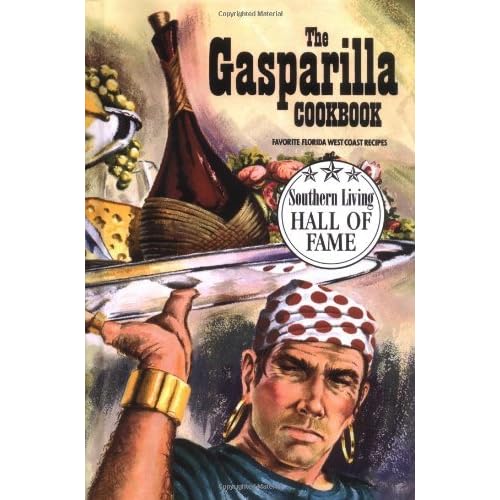 The Gasparilla Cookbook - Favorite Florida West Coast Recipes The Junior League of Tampa