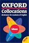 Oxford Collocations Dictionary for Students of English
