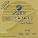 You Raise Me Up
