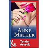 tender assault mills  boon modern the anne mather collection