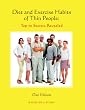 Diet and Exercise Habits of Thin People: Top 70 Secrets Revealed