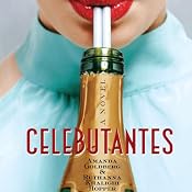 Celebutantes | [Amanda Goldberg, Ruthanna Khalighi Hopper]