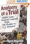 Anatomy of a Trial: Public Loss, Lessons Learned from The People vs. O.J. Simpson