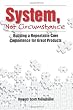 System, Not Circumstance: Building a Repeatable Core Competence for Great Products