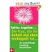 Die Frau, die ihr Gehalt mal eben verdoppelt hat ... - 25 verbl�ffende Coaching-Geschichten