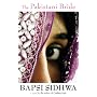 The Pakistani Bride: A Novel