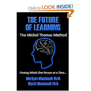 The Future Of Learning The Michel Thomas Method - Marilyne Woodsmall 