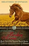 Finding Broken Arrow (Remuda Ranch Book 1)