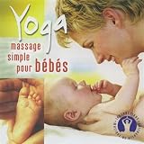 Yoga: Massage Simple Pour Bébés