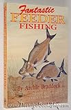 Fantastic feeder fishing
