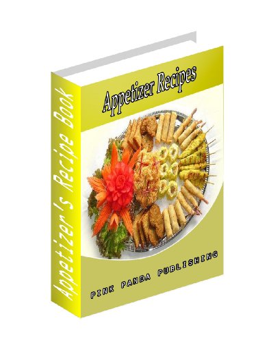 Appetizer Recipe book (Pink Panda Publishing) (Kindle Edition)