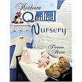 Heirloom Quilted Nursery (Illustrated) (Package)