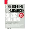 L'entretien d'embauche en 202 questions : ... toutes les bonnes r�ponses pour d�crocher le job