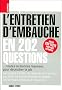 L'entretien d'embauche en 202 questions : ... toutes les bonnes r�ponses pour d�crocher le job
