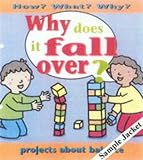Why does it fall over?
