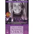 Girls in the City - Das ganz normale Chaos