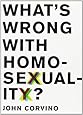 What's Wrong with Homosexuality? (Philosophy in Action)