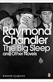 The Big Sleep and Other Novels (Penguin Modern Classics)