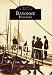 BAYONNE Passages (NJ) (Images of America