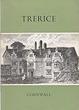 Trerice, Cornwall : a property of the National Trust