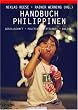 Handbuch Philippinen: Gesellschaft - Politik - Wirtschaft - Kultur