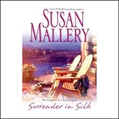 Surrender in Silk | [Susan Mallery]