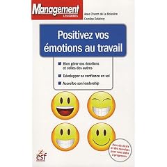 Positivez vos �motions au travail