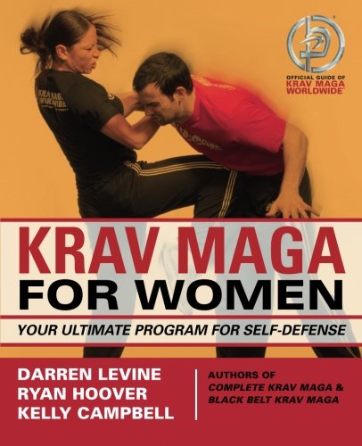 Krav Maga for Women: Your Ultimate Program for Self Defense