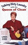 Talking Dirty Laundry With The Queen Of Clean