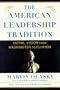 The American Leadership Tradition