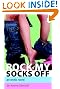 Rock My Socks Off