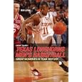 Hoop Tales: Texas Longhorns Men's Basketball (Hoop Tales Series) by Bill Little