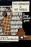 The librarian and his world