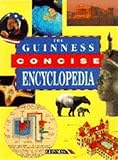 The Guinness concise encyclopedia