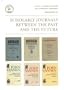 Scholarly Journals Between the Past & the Future: The Fornvannen Centenary Round-table Seminar, Stockholm, 21 April 2006 (Konferenser)