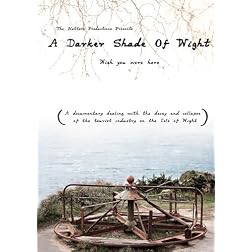 A Darker Shade of Wight