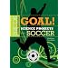 Goal! Science Projects with Soccer (Score! Sports Science Projects)