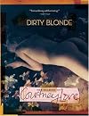 Dirty Blonde: The Diaries of Courtney Love