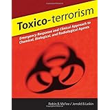 toxico terrorism emergency response and clinical approach to chemical biological and radiological agents