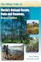 The Hiking Trails of Florida's National Forests, Parks, and Preserves